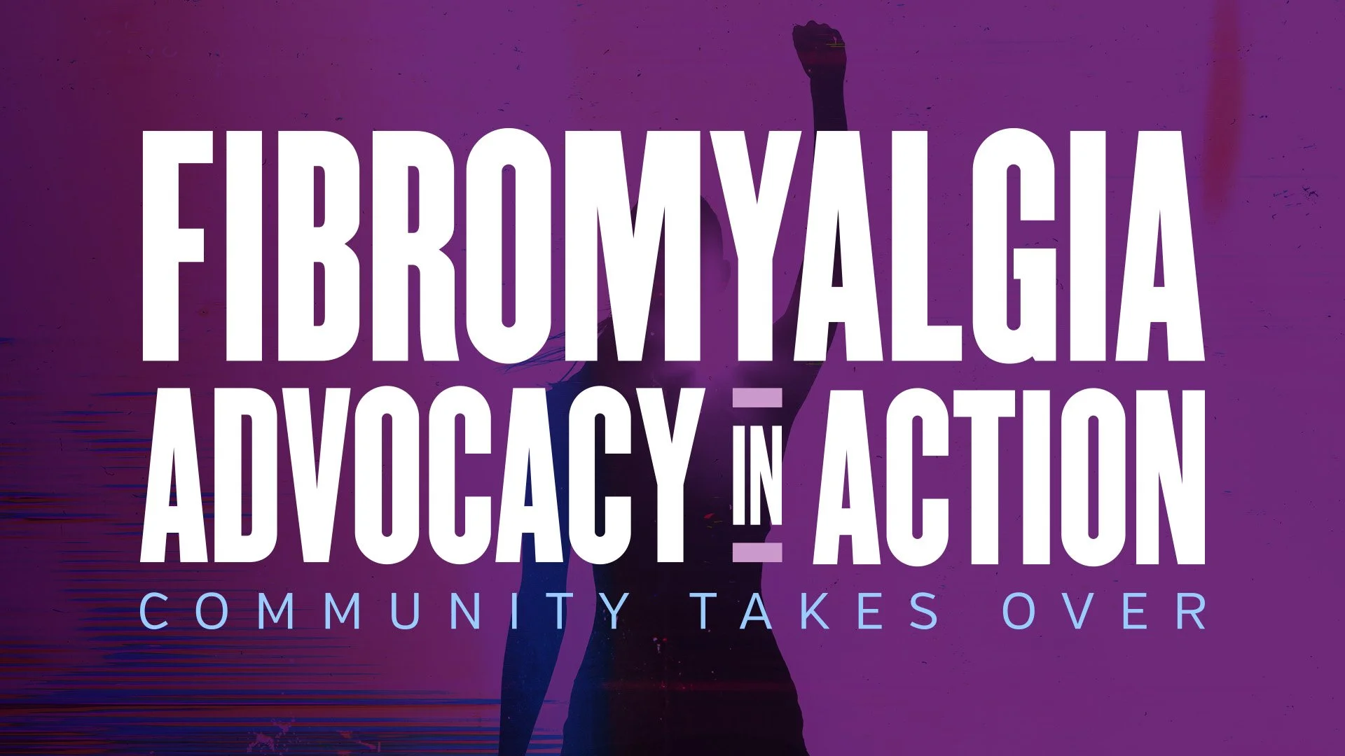 Fibromyalgia-Advocacy-In-Action-1 Fibromyalgia-Advocacy-In-Action-1